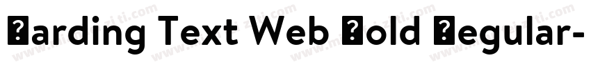 Harding Text Web Bold Regular字体转换